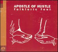 Apostle Of Hustle - Folkloric Feel