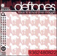 Deftones - Back To School