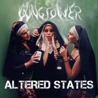 Bongtower - Altered States