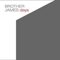 Brother James - Days