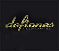 Deftones - B-side And Rarities