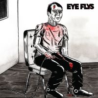 Eye Flys - Eye Flyes