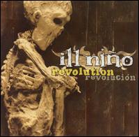 Ill Nino - Revolution / Revolucion