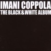 Imani Coppola - The Black & White Album