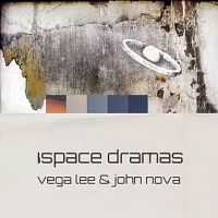 Vega Lee & John Nova - iSpace Dramas