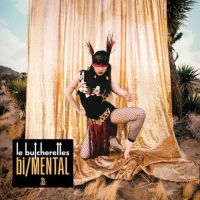 Le Butcherettes - bi/MENTAL