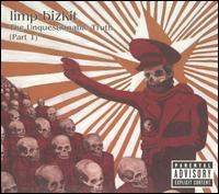 Limp Bizkit - The Unquestionable Truth Part 1