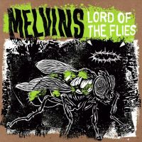 Melvins - Lord Of The Flies EP