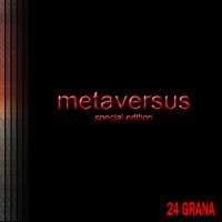 24 Grana - Metaversus Deluxe