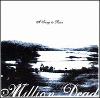 Million Dead - A Song To Ruin