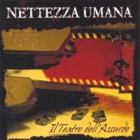 Nettezza Umana - Il Teatro Dell'Assurdo