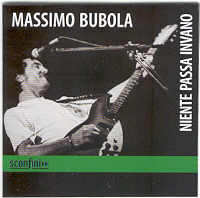 Massimo Bubola - Niente Passa Invano