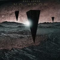 Body Hound - No Moon
