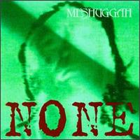Meshuggah - None EP