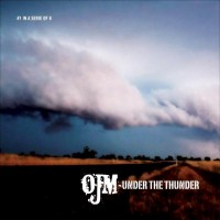 Ojm - Under The Thunder