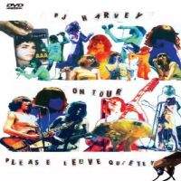 PJ Harvey - Please Leave Quietly [DVD]