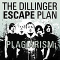 Dillinger Escape Plan - Plagiarism EP