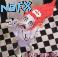 Nofx - Pump Up The Valiuum