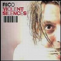 Rico - Violent Silences