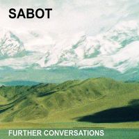 Sabot - Further Conversations