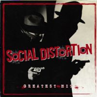 Social Distortion - Greatest Hits