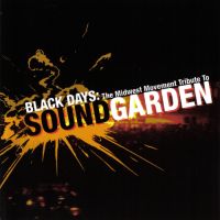 AA.VV. - Black Days - Tribute To Soundgarden