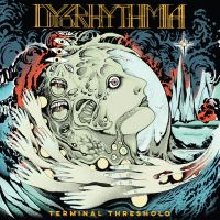 Dysrhythmia - Terminal Treshold