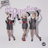 Pipettes, The - We Are The Pipettes