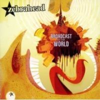 Zebrahead - Broadcast To The World