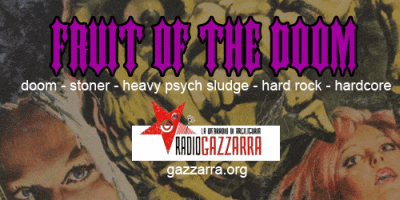 Fruit Of The Doom - Stoner Doom Sludge In Radio