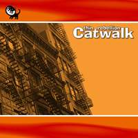 Catwalk - Thin Rebellion