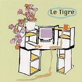 Le Tigre - From The Desk Of Mr.Lady EP