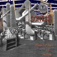 Schism - Dissolution Or Minds