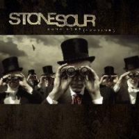 Stone Sour - Come (What)Ever May
