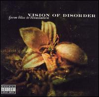 Vision Of Disorder - From Bliss To Devastation