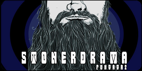 StonerDrama - Seconda Puntata
